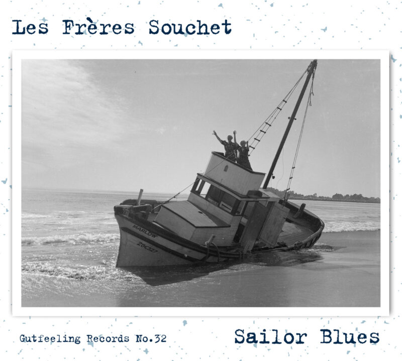 Les Frères Souchet - Sailor Blues 4