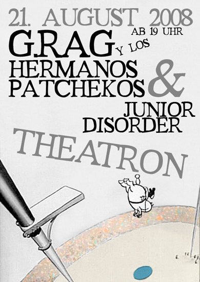 G.Rag y los Hermanos Patchekos & Junior Disorder, Theatron, 2008