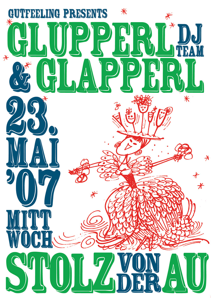 Glupperl & Glapperl, Stolz von der Au, Mai 2007