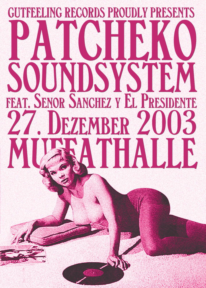 Patcheko Soundsystem, Muffathalle, 2003