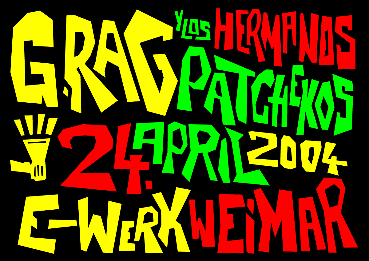 G.Rag y los Hermanos Patchekos, Weimar, 2004