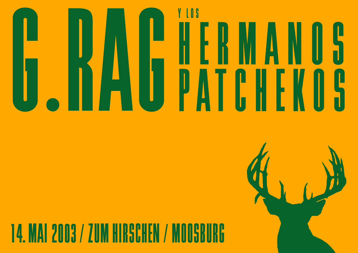 G.Rag y los Hermanos Patchekos, Zum Hirschen, 2003 1