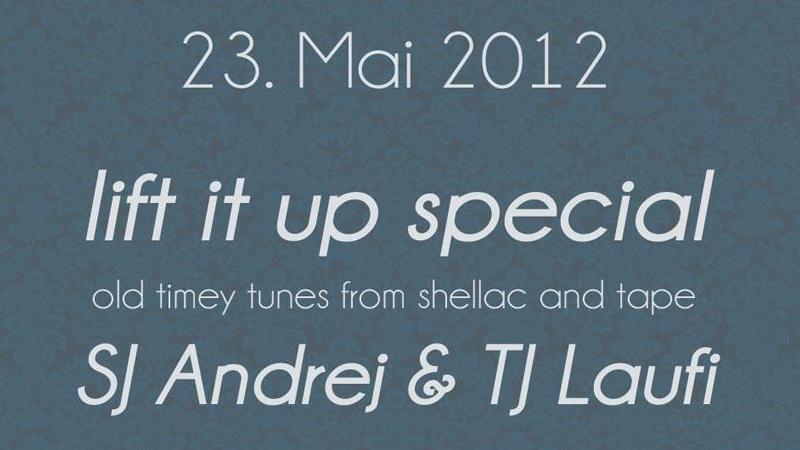 Lift it up Special con Andrej y Laufi @ Favoritbar 23.Mai