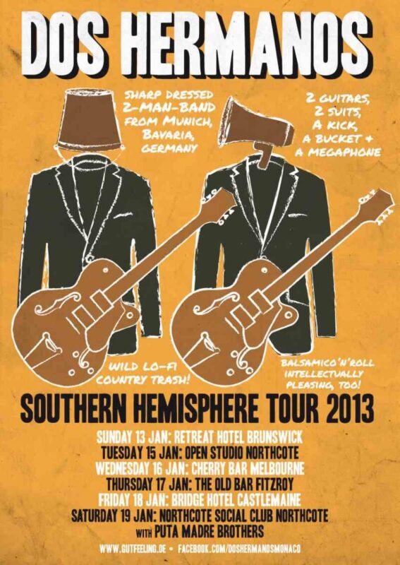 Dos Hermanos Southern Hemisphere Tour Jan/Feb 2013 1