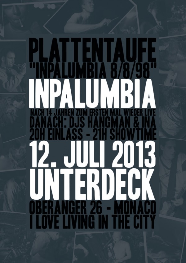 inpalumbia releaseparty 12.JULI @ Unterdeck, Oberanger 26