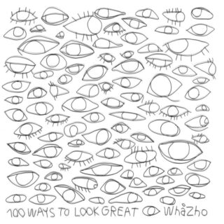 WhåZho - 100 Ways to look great