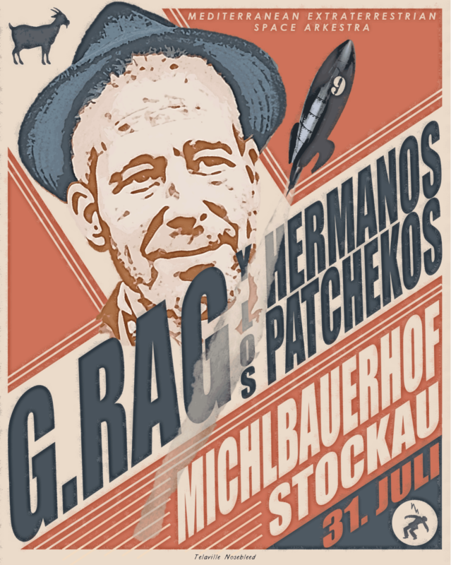 31. Juli: G.Rag y los Hermanos Patchekos im Michlbauerhof