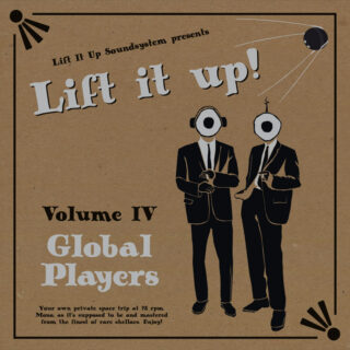 Lift it up! Volume IV - Global Players